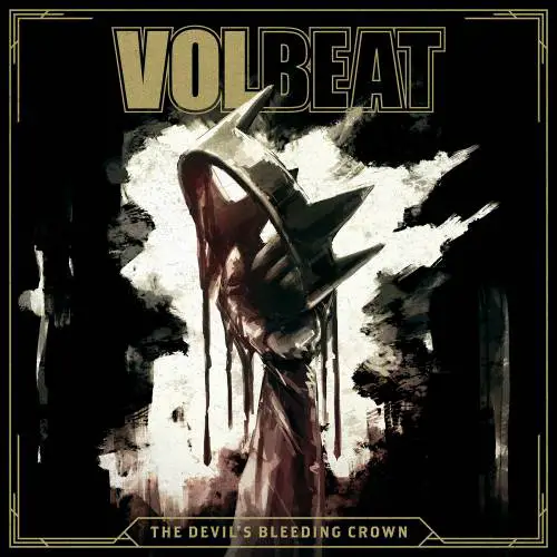 Volbeat : The Devil's Bleeding Crown